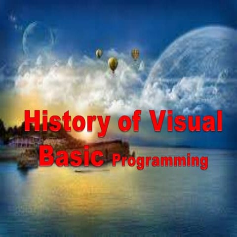 History of Visual Basic Programming | PPTX
