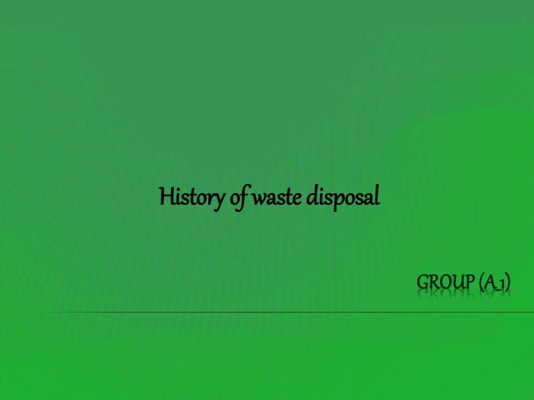 history of waste disposal.pptx