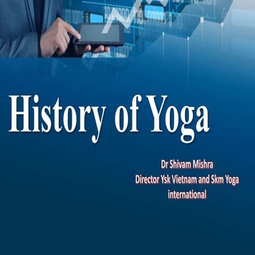 History of Yoga Dr shivam mishra.pptx