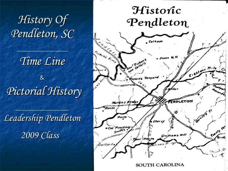 Historic Timeline of Pendleton, SC