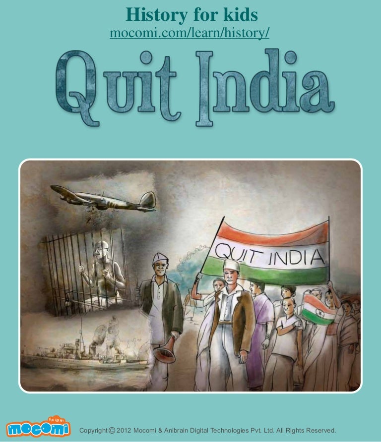 1942 Quit India Movement History Mocomi