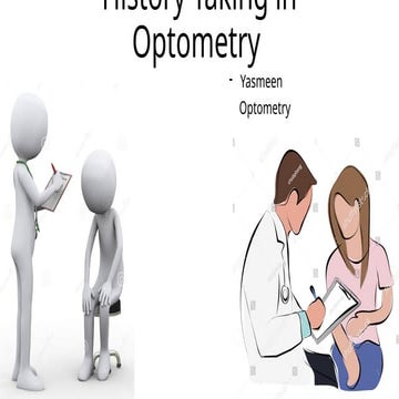 HISTORY TAKING - By Yasmeen Optometrist.