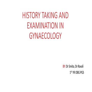 History taking in gynaecology | PPTX