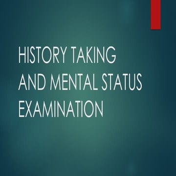 HISTORY TAKING AND MENTAL STATUS EXAMINATION.pptx