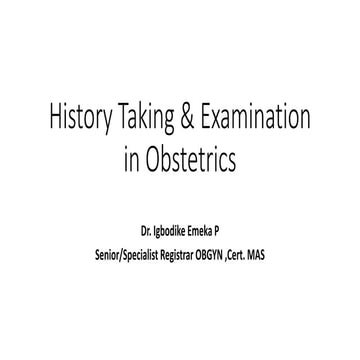 History taking &amp; examination in obstetrics 