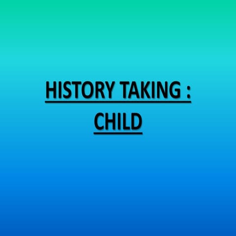 History taking for child