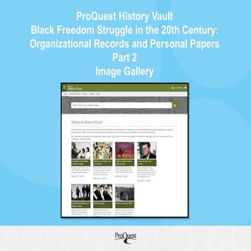 ProQuest History Vault Black Freedom Struggle in the 20th Century