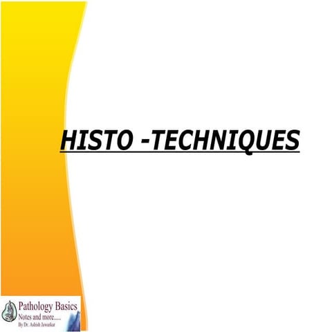 Histotechniques