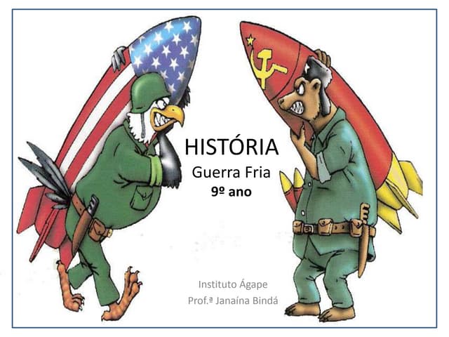 História   9º ano slide Guerra Fria