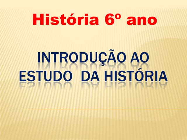 História 6º ano