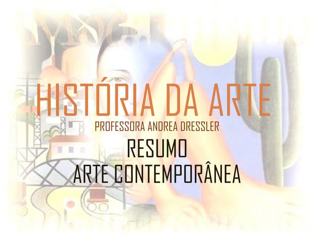 História da arte -  Arte Contemporânea