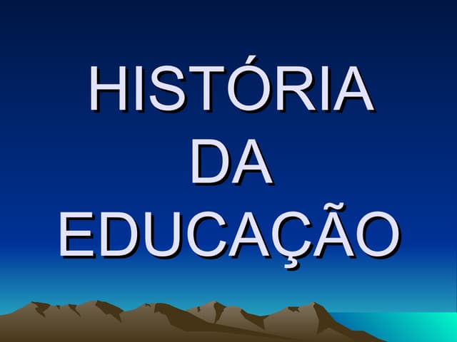 História da educação resumo