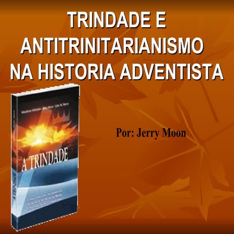 História da Trindade na Igreja Adventista do Sétimo Dia