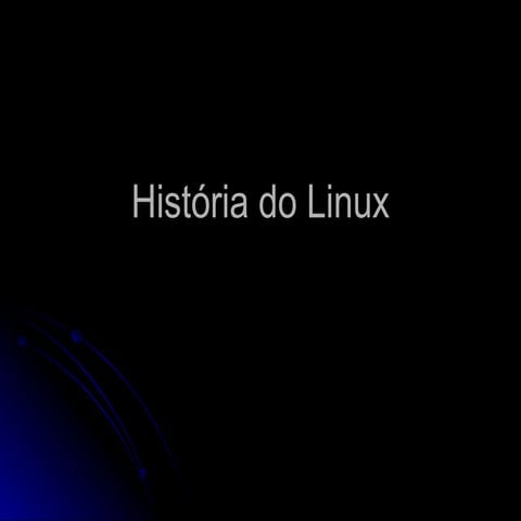 História do linux ppt