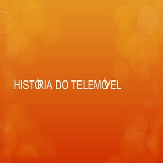 História do Telemovel