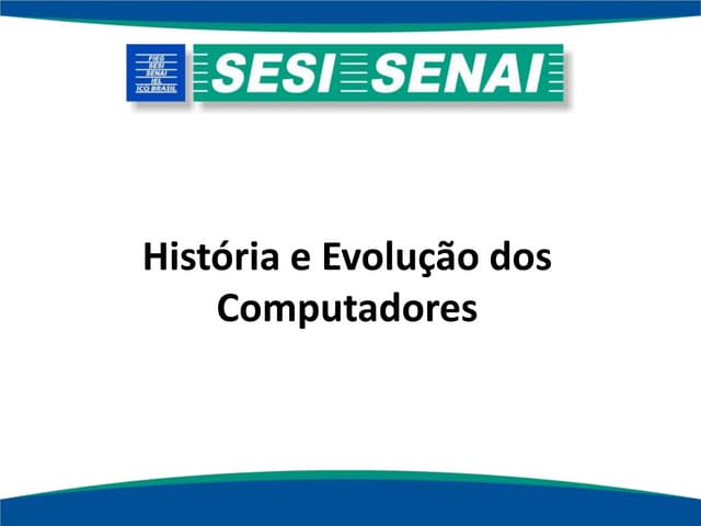 História e evolução do computadores