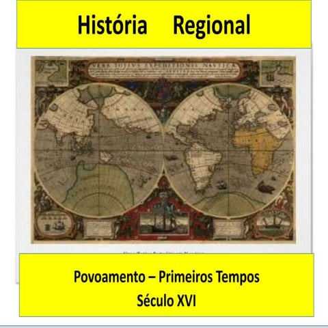 História     regional   povoamento primeiros tempos