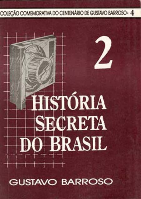 História Secreta do Brasil II -   G...
