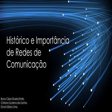 Histórico e importância de redes de comunicação