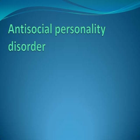 Histrionic and antisocial personality
