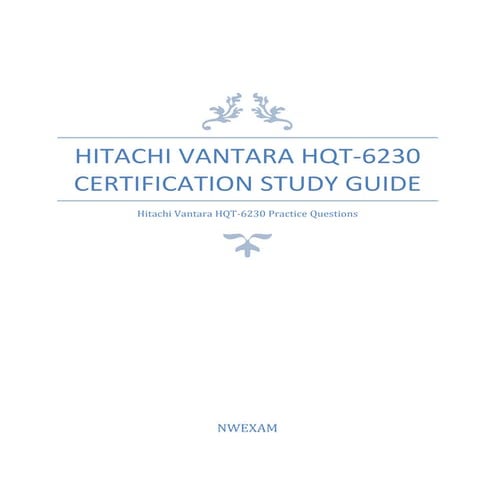 Hitachi Vantara HQT-6230 Practice Questions and Answers Study Guide
