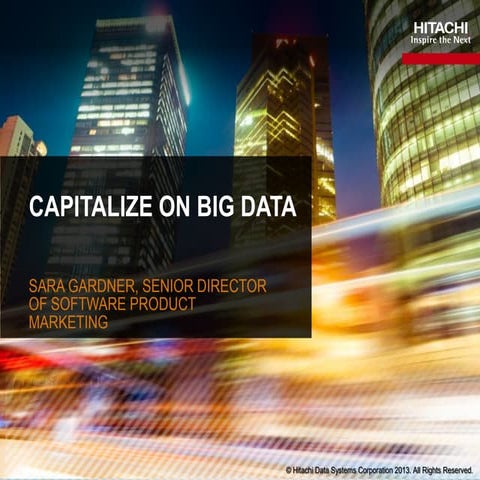 Capitalize on Big Data Through Hitachi Innovation