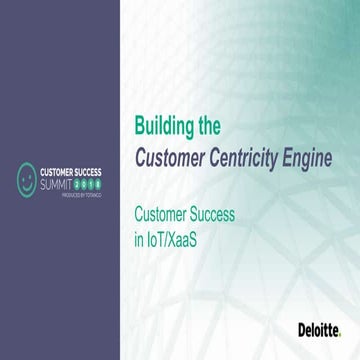 Building the Customer Centricty Engine in IoT and XaaS