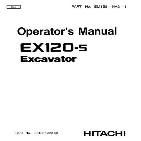 Hitachi EX120-5 Excavator operator’s manual Serial No. 054557 and up.pdf