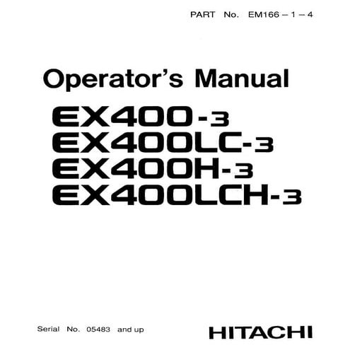 Hitachi EX400-3 Excavator operator’s manual Serial No. 05483 and up.pdf