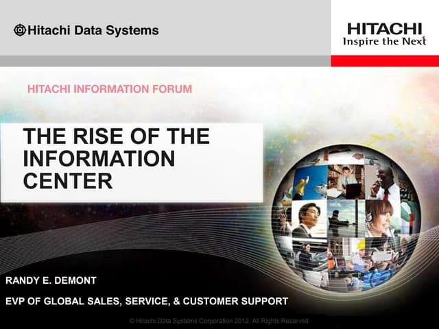Vision et Stratégie d'Hitachi Data Systems Randy DEMONT, Executive Vice Presi...