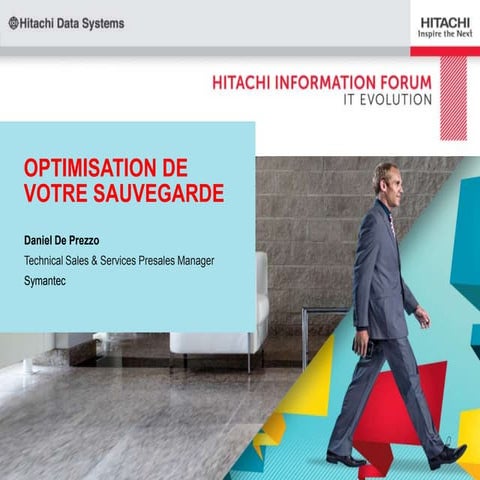 HIF Paris 2014 - Bénéficiez de la puissance des solutions HDS et Symantec, au...