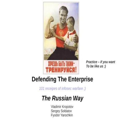 HITB2013AMS Defenting the enterprise, a russian way!