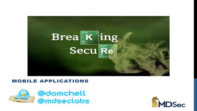 Breaking Secure Mobile Applications - Hack In The Box 2014 KL