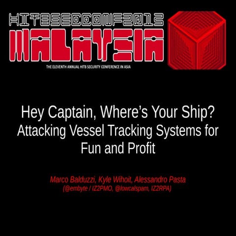 Captain, Where Is Your Ship – Compromising Vessel Tracking Systems