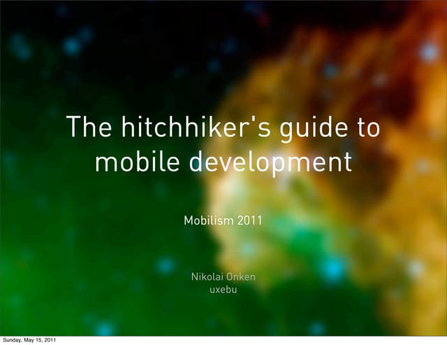 The Hitchhiker's guide to mobile development