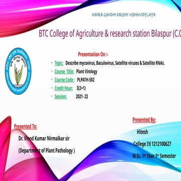 Describe mycovirus, Baculovirus, Satellite viruses & Satellite RNAs.Hitesh  V...