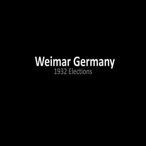 Weimar Electio and Epilogue