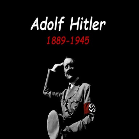 Adolf Hitler 1889-1945
