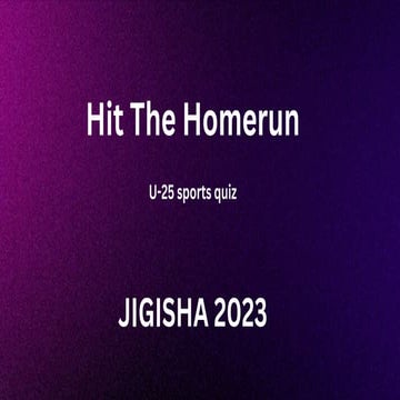 Hit The Homerun JIGISHA 2023