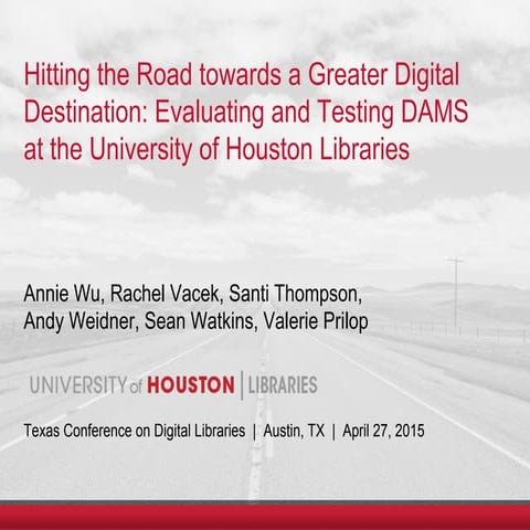 Hitting the Road towards a Greater Digital Destination: Evaluating and Testin...