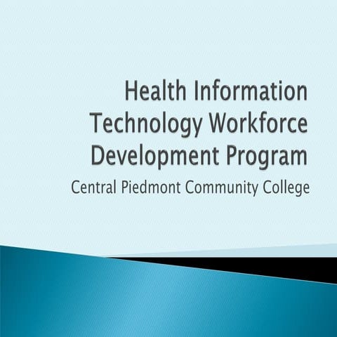 Health Information Technology Workforce Development Program Presentation