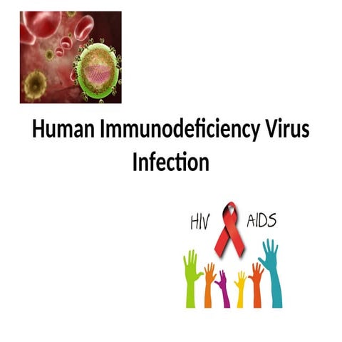 Hiv infection and aids | PPTX