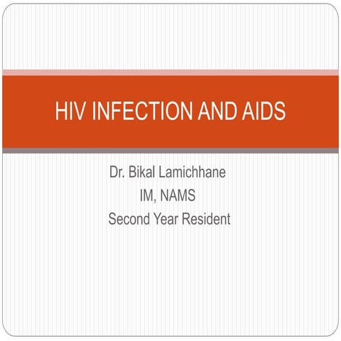 Hiv infection-and-aids dr bikal