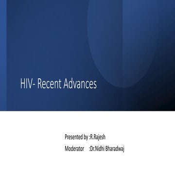 Hiv  recent advances