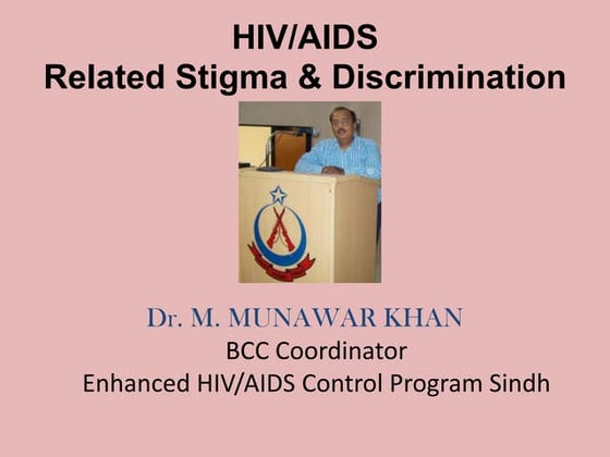 HIV Stigma in community HIV Stigma in community | PPTX