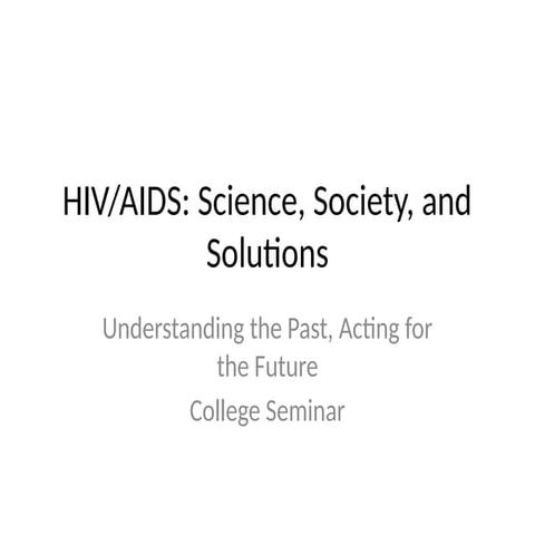 HIV_AIDS_Seminar_Detailed_Presentation.pptx