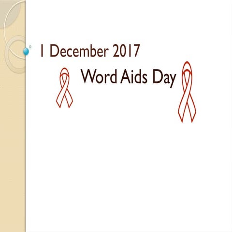 HIV AIDS World AIDS Day 1 December.pptxh