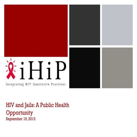 HIV & Jails: A Public Health Opportunity 