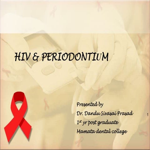 Hiv and periodontium