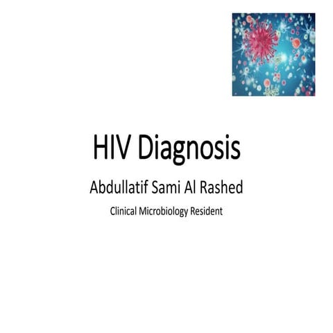 Laboratory Testing For The Diagnosis of HIV Infection